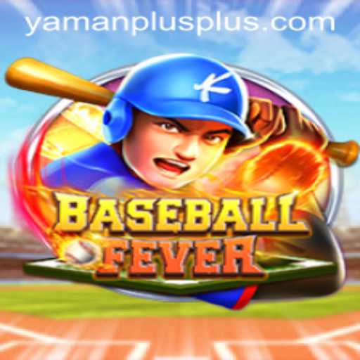 Introducing BaseballFever: The Thrilling New Game Experience with YAMANPLUS